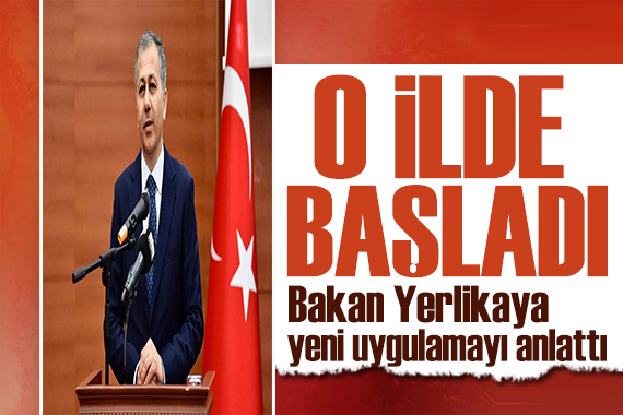 Bakan Yerlikaya duyurdu: Yeni uygulama İstanbul da başladı