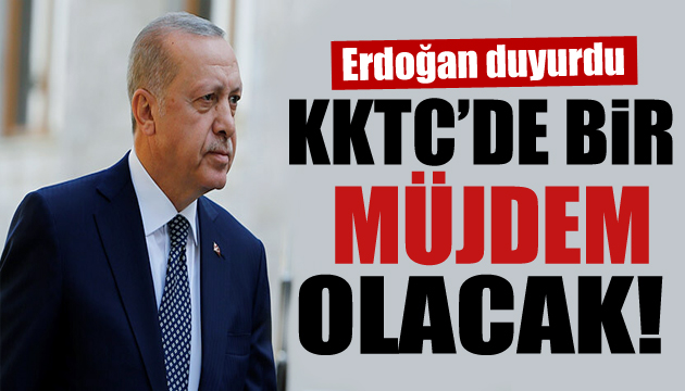 Cumhurbaşkanı Erdoğan: KKTC de müjdeyi açıklayacağım