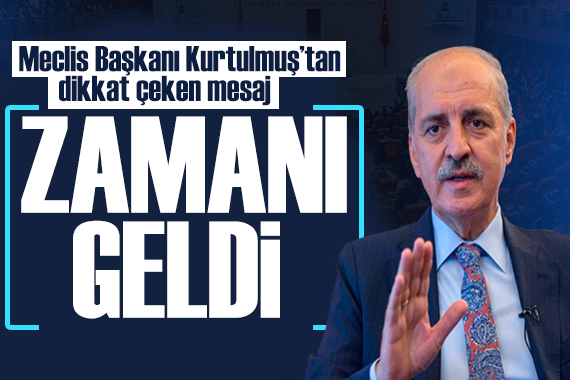 TBMM Başkanı Kurtulmuş: Türkiye öncü rolünü alacak