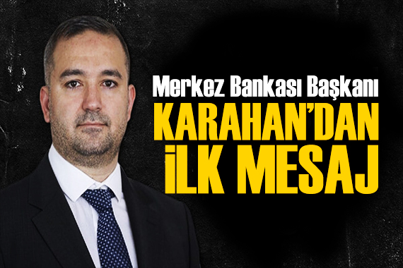 Merkez Bankası Başkanı Fatih Karahan dan açıklama: İzin vermeyeceğiz