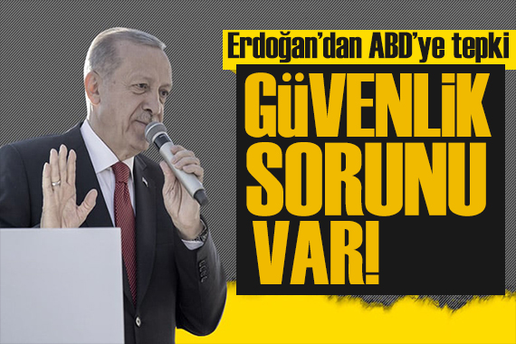 Erdoğan dan ABD ye tepki: Acı bir tebessümle karşılıyoruz