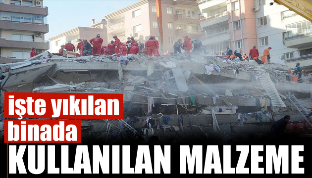 İşte İzmir depreminde yıkılan binada kullanılan malzeme