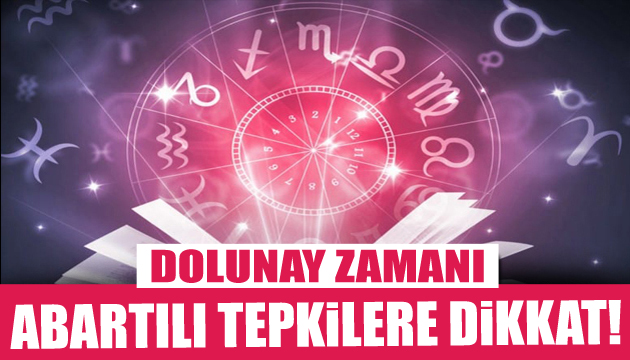 27 Nisan burç yorumları: Bugün Dolunay zamanı!