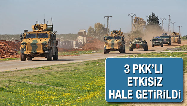 3 PKK lı etkisiz hale getirildi