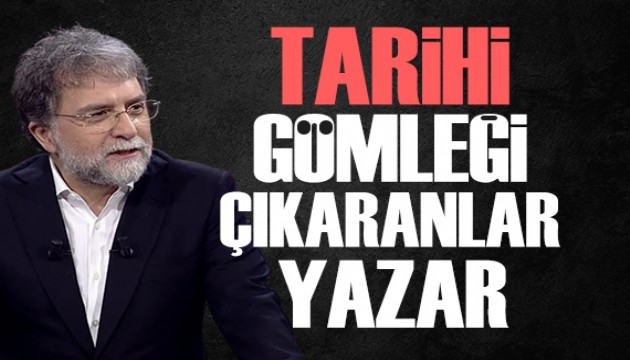 Ahmet Hakan yazd�: Tarihi g�mle�i ��karanlar yazar