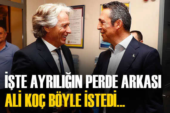 Jorge Jesus un ayrılığını Ali Koç istemiş! Fenerbahçe de olayın perde arkası ortaya çıktı...