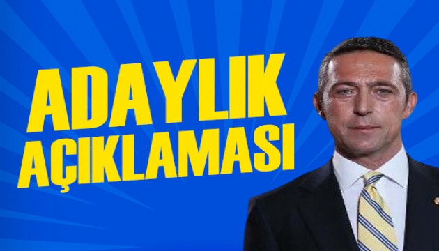 Ali Ko� aday olacak m�? A��klama geldi