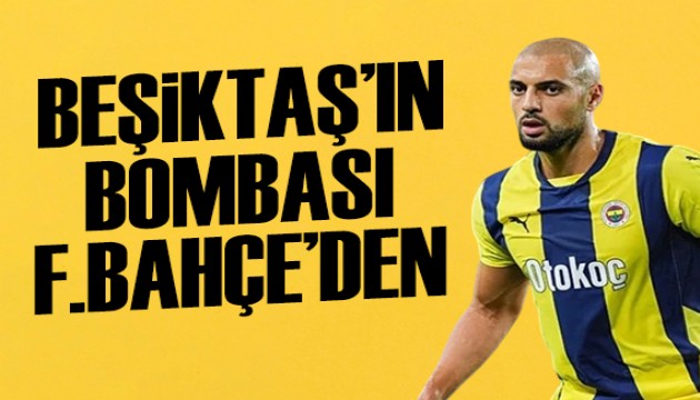 Be�ikta�'�n bombas� Fenerbah�e'den!