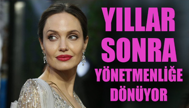 Angelina Jolie yönetmenliğe dönüyor