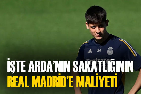Real Madridli Arda Güler in sakatlığının maliyeti belli oldu!