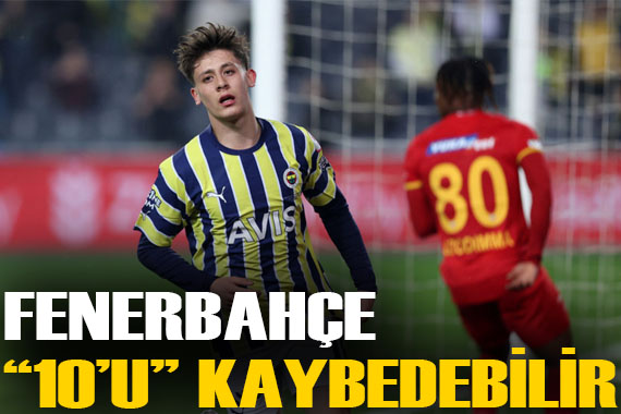 Fenerbahçe, Arda Güler i kaybetmeye yakın! Taraftarlar endişeli... İşte detaylar