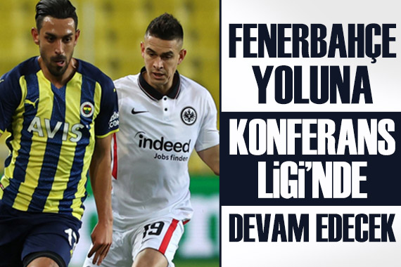 Fenerbahçe, Eintracht Frankfurt ile 1-1 berabere kaldı