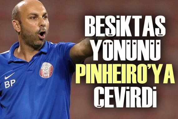 Beşiktaş yönünü Bruno Pinheiro ya çevirdi