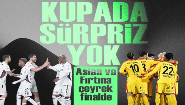 Galatasaray ve Trabzonspor kupada �eyrek finale y�r�d�