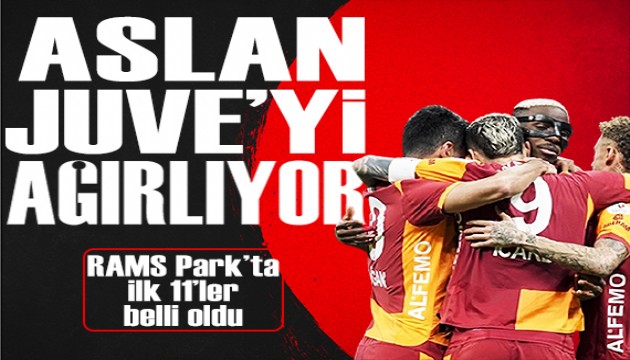 Galatasaray'�n konu�u Juventus: ��te dev ma� �ncesi son durum ve ilk 11'ler