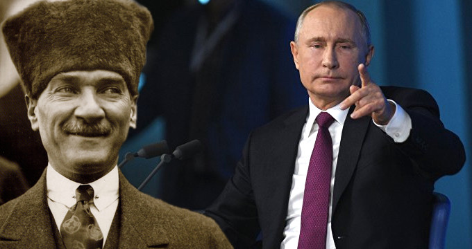 Putin den Atatürk yorumu