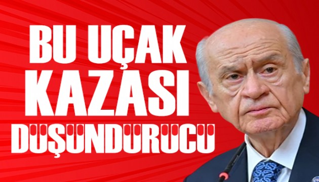 Bah�eli'den Ankara'da d��en u�akla ilgili fla� a��klama