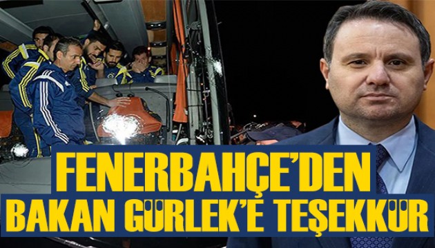 Fenerbah�e'den Bakan Ak�n G�rlek'e te�ekk�r