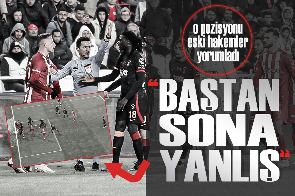 Büyük tepkiye neden olan Sivasspor un iptal edilen golünü eski hakemler yorumladı