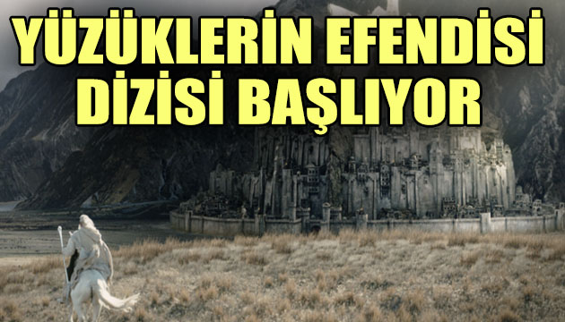 Yüzüklerin Efendisi dizisi başlıyor