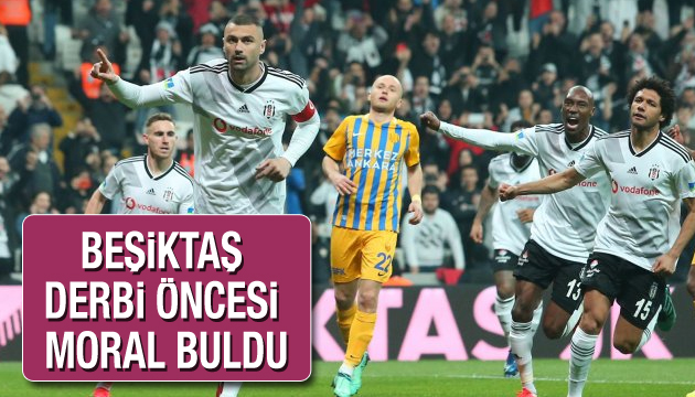 Beşiktaş, derbi öncesi moral buldu