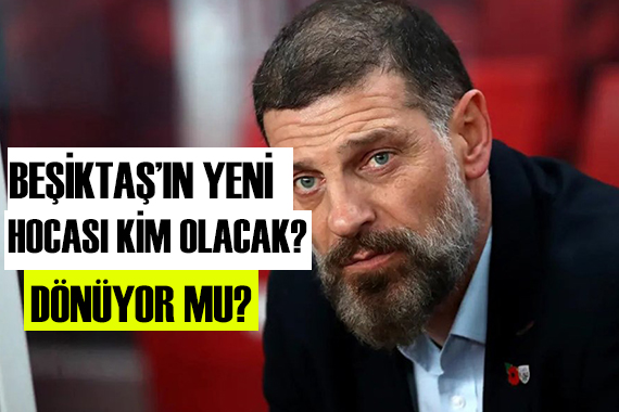 Beşiktaş ın yeni hocası kim olacak?