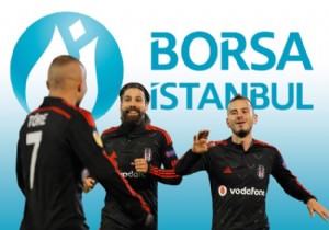 Borsa İstanbul da Beşiktaş  dört köşe ! Avrupa Ligi nde...