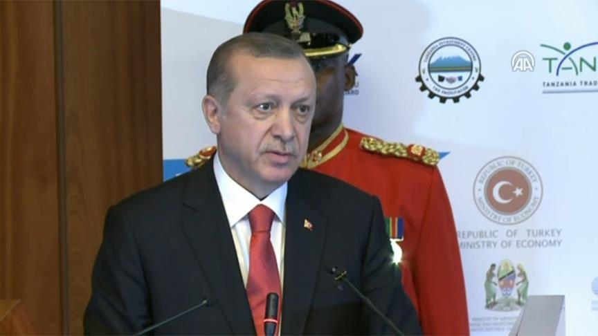 Erdoğan Tanzanya İş Forumu nda