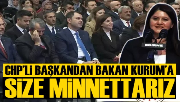 Edirne'nin CHP'li Belediye Ba�kan� Gencan'dan Bakan Kurum'a te�ekk�r