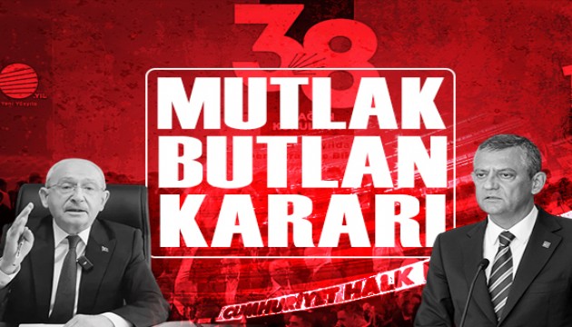 CHP kurultay� davas�nda mutlak butlan karar� ��kt�