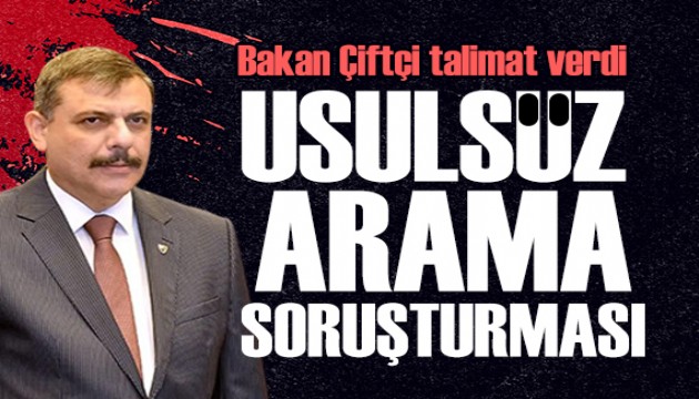 Usuls�z arama iddialar�na kar�� Bakan �ift�i'den soru�turma talimat�!