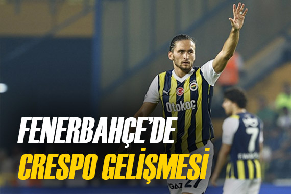 Miguel Crespo, Fenerbahçe yi taşıyacak