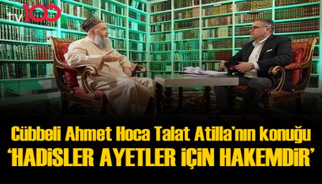 Talat Atilla ile Ramazan Sohbetleri ba�lad�! C�bbeli Ahmet Hoca: Hadis-i �erifler ayetler i�in hakemdir