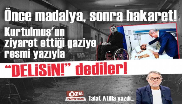 �nce madalya, sonra hakaret! Kurtulmu�'un ziyaret etti�i gaziye resmi yaz�yla 'DEL�S�N!' dediler!