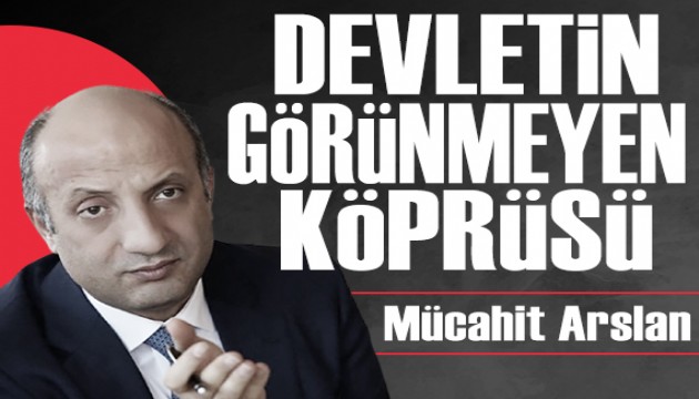 Devletin G�r�nmeyen K�pr�s�: M�cahit Arslan