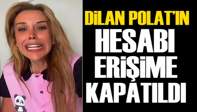 Dilan Polat'�n Instagram hesab�na eri�im engeli getirildi