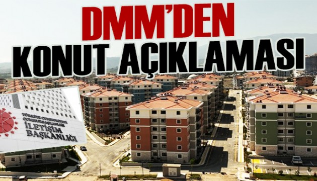 DMM'den Hatay'daki konut iddialar�na yalanlama