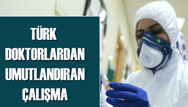 Türk doktorlardan umut veren çalışma