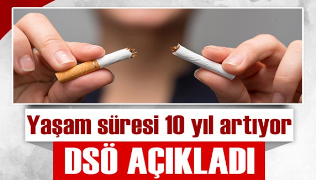 DSÖ: 30'lu yaşlarda sigarayı bırakmak, yaşam süresini 10 yıl artırıyor