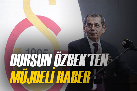 Galatasaray Başkanı Dursun Özbek:  Yakında müjdeyi veriyoruz 