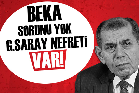 Dursun Özbek: Beka sorunu yok, Galatasaray nefreti var