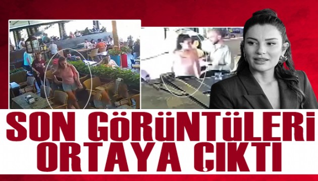 Ece �rtem'in son g�r�nt�leri ortaya ��kt�