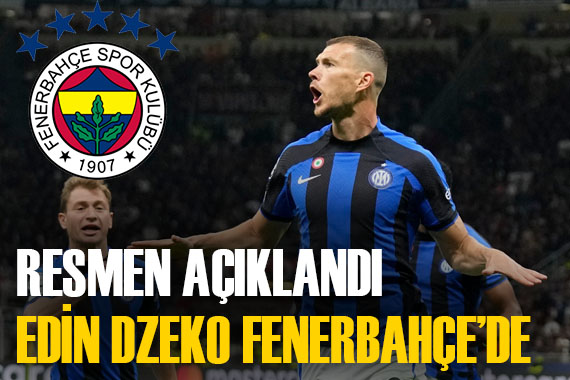 Fenerbahçe Edin Dzeko yu resmen açıkladı