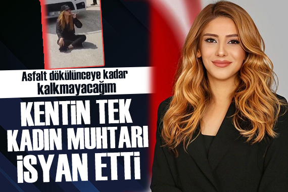 Elazığ ın tek kadın muhtarının belediyeye isyanı!