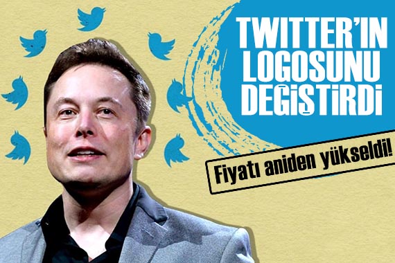 Elon Musk, Twitter ın logosunu değiştirdi!