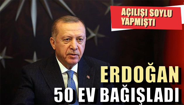 50 evin ücreti Erdoğan dan