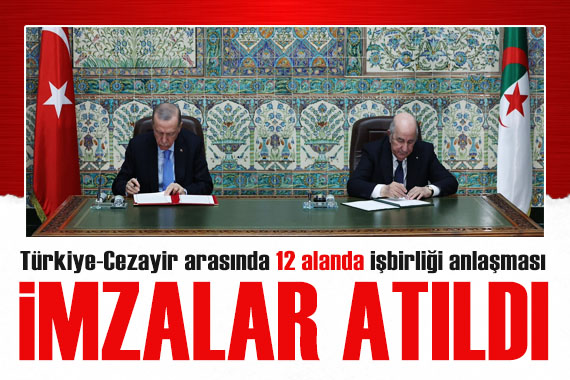 Türkiye ve Cezayir arasında 12 alanda işbirliği anlaşması