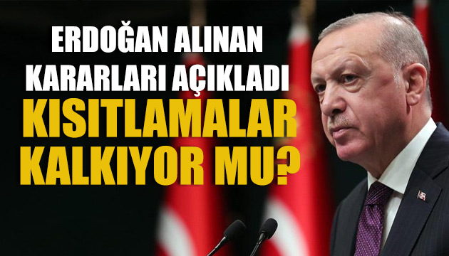 Erdoğan kabine toplantısında alınan kararları açıkladı