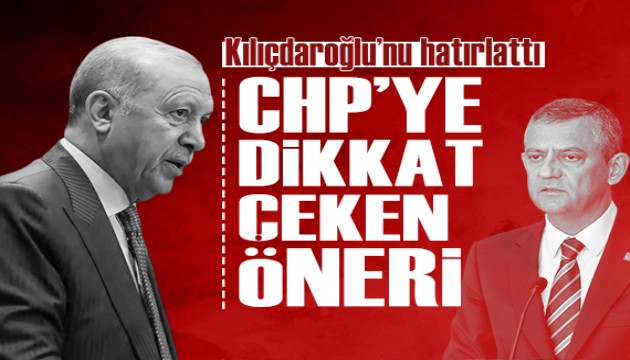 Cumhurba�kan� Erdo�an'dan CHP'ye ar�nma �nerisi
