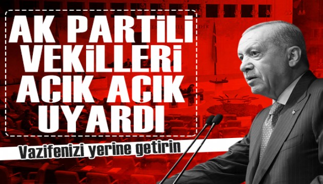 Erdo�an'dan Ak Partili vekillere uyar�